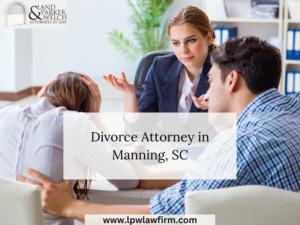 Divorce Attorney in Manning, SC