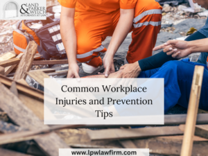 Common Workplace Injuries and Prevention Tips